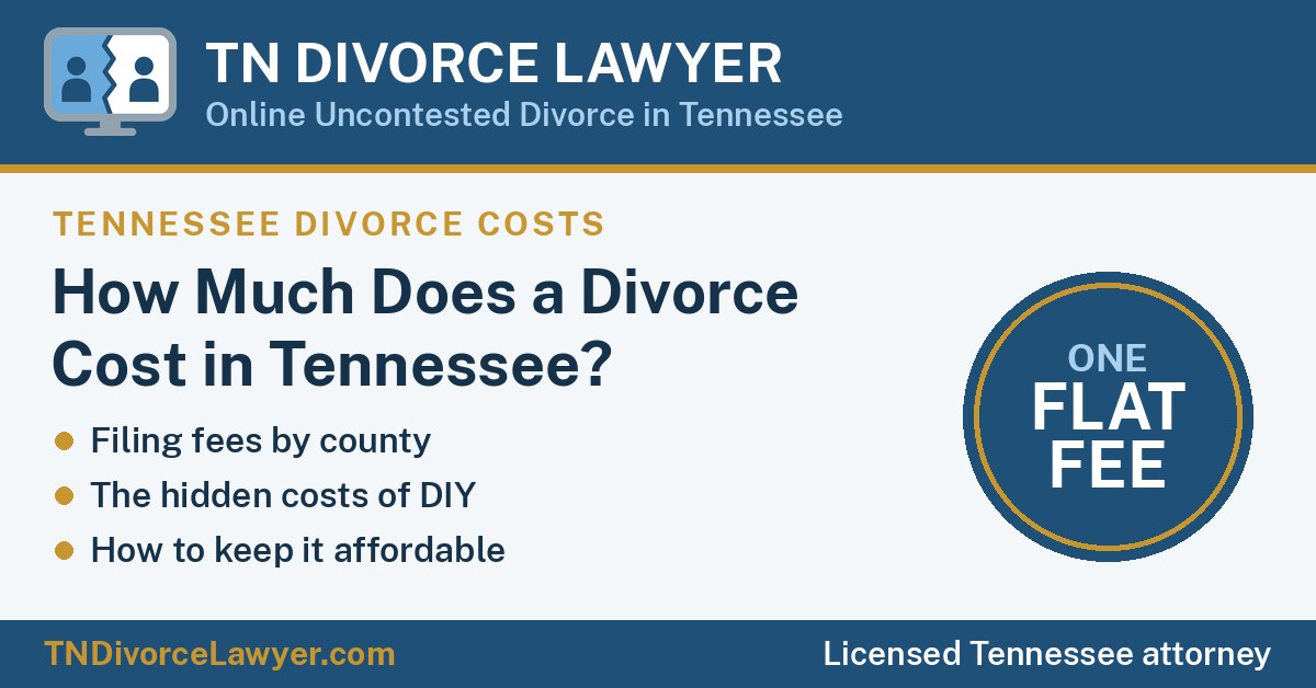 How much does a divorce cost in Tennessee? Filing fees, the hidden costs of doing it yourself, and how to keep your divorce affordable